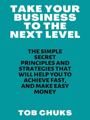 cover image of Take Your Business to the Next Level